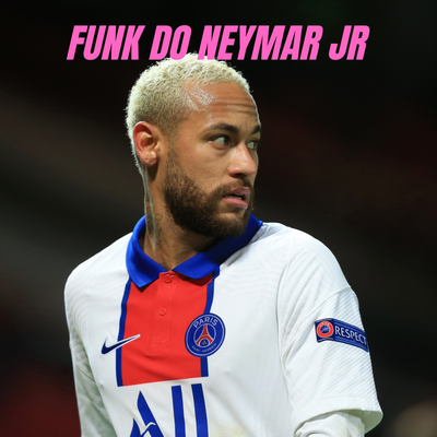 Beat do Neymar - Funk do menino Ney By DJ Tiago Silva's cover