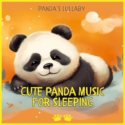 Cute Panda Music for Sleeping's cover