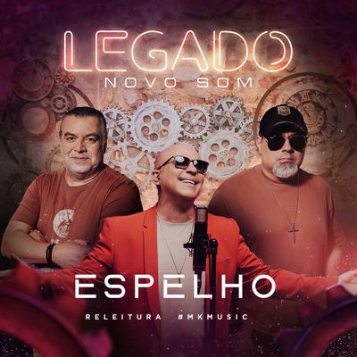 Espelho (Legado) By Novo Som's cover