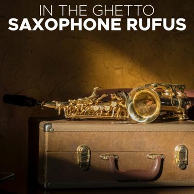 Suspicious Minds By Saxophone Rufus's cover