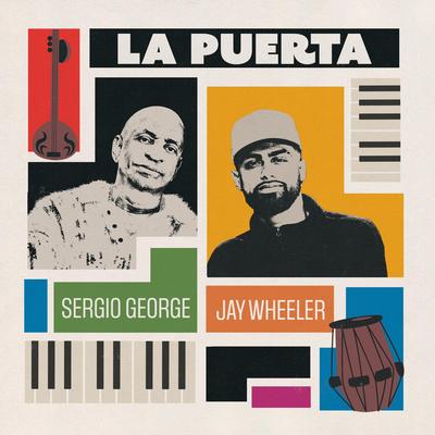 La Puerta By Sergio George, Jay Wheeler's cover