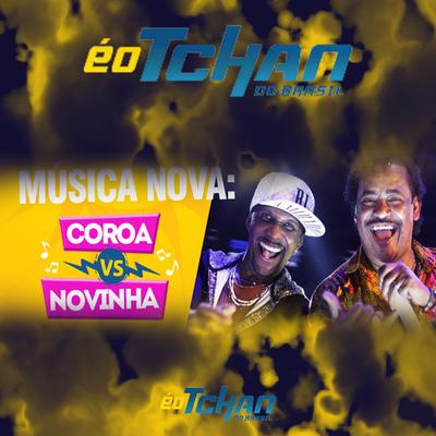 Coroa VS Novinha By É O Tchan's cover