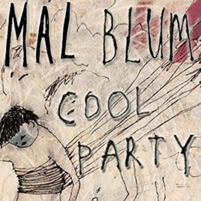 Cool Party By Mal Blum's cover