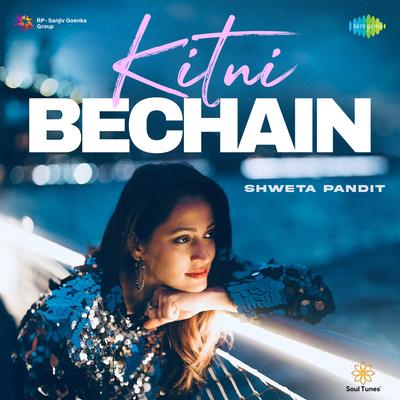 Kitni Bechain's cover