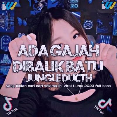 Jj Ada Gajah Di Balik Batu Full Bass's cover