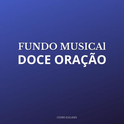 Fundo Musical Doce Oração's cover