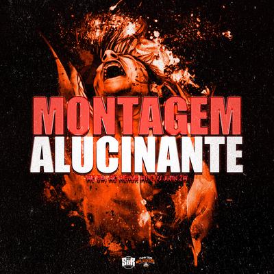 Montagem - Alucinante's cover