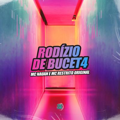 Rodízio de Bucet4's cover