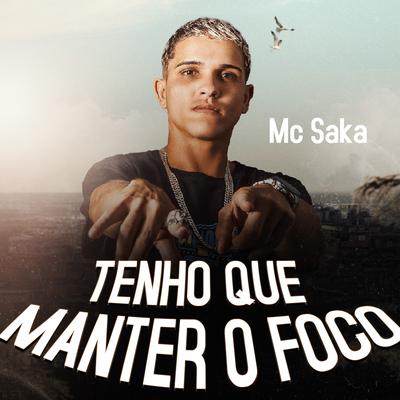 Tenho Que Manter o Foco's cover