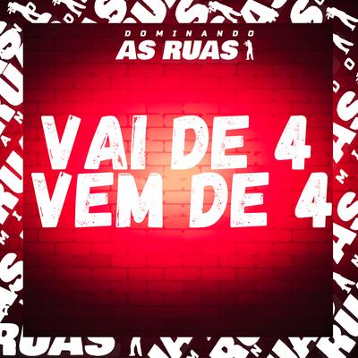 Vai de 4, Vem de 4 By DJ kest, Mc Gw's cover