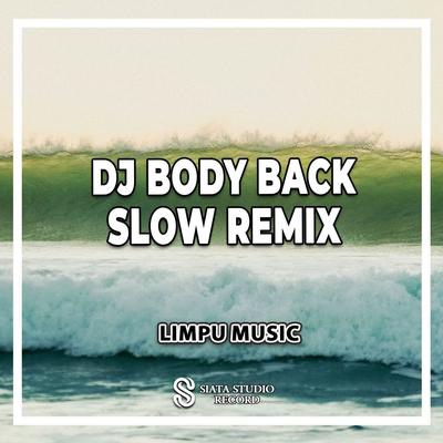 DJ Body Back Slow Remix's cover