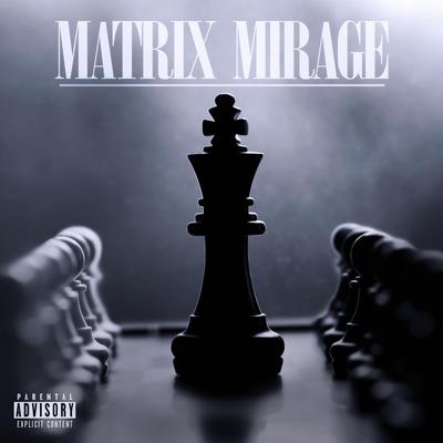 Matrix Mirage By Solar Soundz, Sticky Fingaz, Dogman Rukus's cover