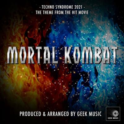 Techno Syndrome 2021 (From "Mortal Kombat") By Geek Music's cover