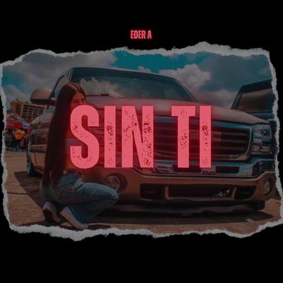 Sin Ti's cover