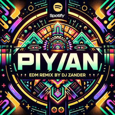 PIYAN (EDM REMIX)'s cover