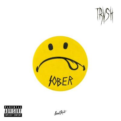 Sober By Trvsh's cover