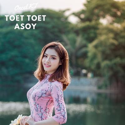 Toet Toet Asoy's cover