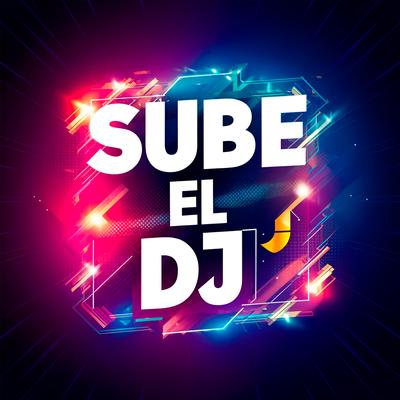 Sube el DJ's cover