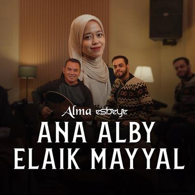 ANA ALBY ELAIK MAYYAL's cover