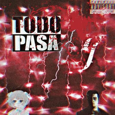 Todo Pasa, Vol. 4's cover