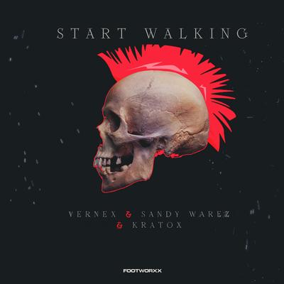Start Walking By Vernex, Sandy Warez, Kratox's cover