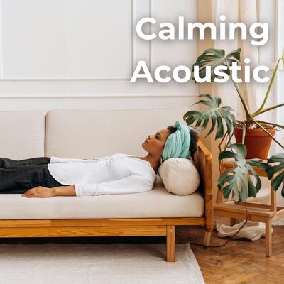 Calming Acoustic's cover