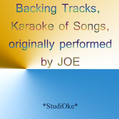 No One Else Comes Close (Originally performed by JOE) (Instrumental Version)'s cover