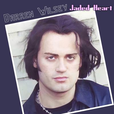 Jaded Heart By Darren Wilsey's cover