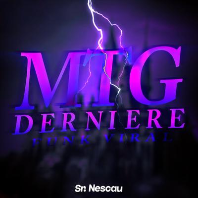 MTG DERNIERE - MONTAGEM FRANCESA By DJ Dart's cover