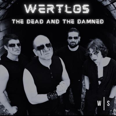 The Dead and The Damned By Wertlos's cover