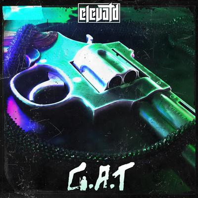 G.A.T By ELEVATD's cover