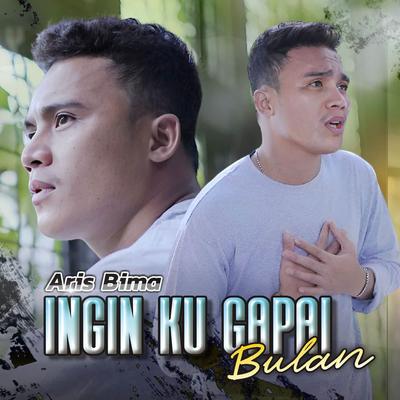 Ingin Ku Gapai Bulan's cover