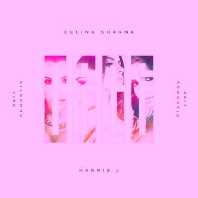 24 / 7 (Acoustic) By Celina Sharma, Harris J.'s cover