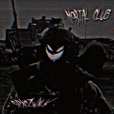MORTAL CLUB By SPXCZWXLK's cover