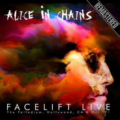 Facelift Live: The Palladium, Hollywood, CA 6 Oct '91 Remastered's cover