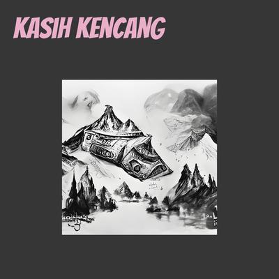 Kasih Kencang's cover