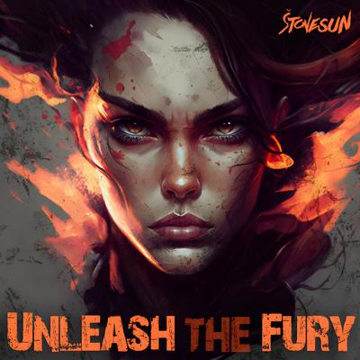 Unleash The Fury By Stonesun's cover