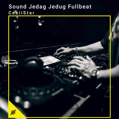 Full Jedag Jedug By CebiiStar, NP PROJECT's cover