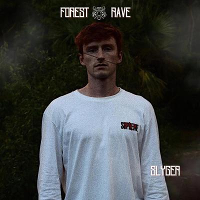 Forest Rave By Slyger's cover