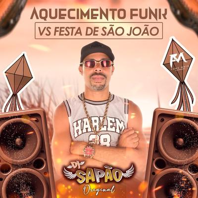 Aquecimento Funk Vs Festa de São João's cover