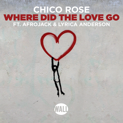 Where Did The Love Go By AFROJACK, Lyrica Anderson, Chico Rose's cover