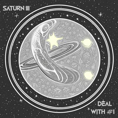 Saturn III By DealWith, L.aube, Yomaad's cover