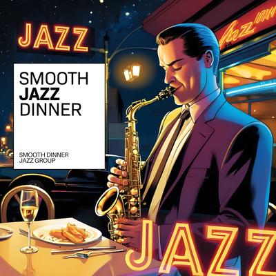 Smooth Dinner Jazz Group's cover