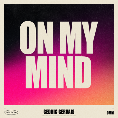 On My Mind By Cedric Gervais's cover