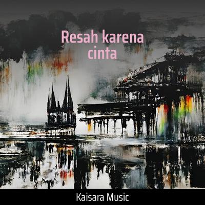 Kaisara Music's cover