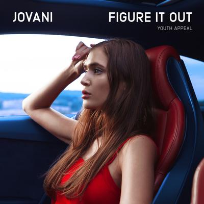 Figure It Out By Jovani, Youth Appeal's cover