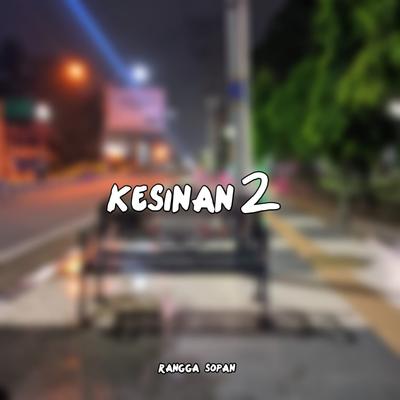 KESINAN 2's cover