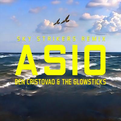 ASIO (Sky Strikers Remix Remix)'s cover