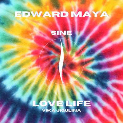 Love Life (Sine) By Edward Maya, Vika Jigulina's cover