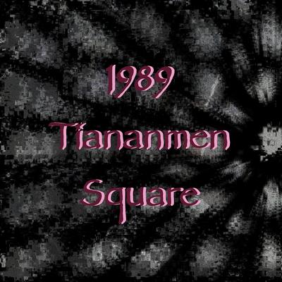1989 Tiananmen Square's cover